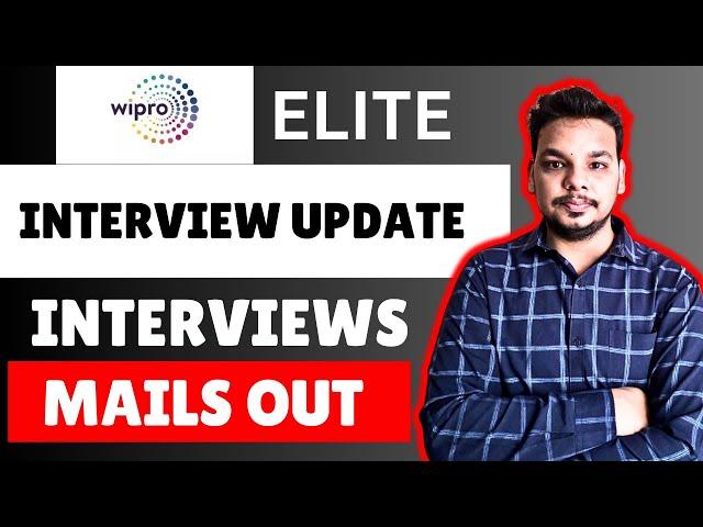 Wipro Elite Interviews Update | Wipro Elite Interview Questions | Result Update | Wipro Hiring