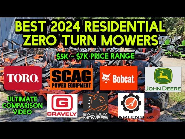 Best Residential Zero Turn Mower Comparison 2024. John Deere, Toro, Scag, Bad Boy, Gravely and more!