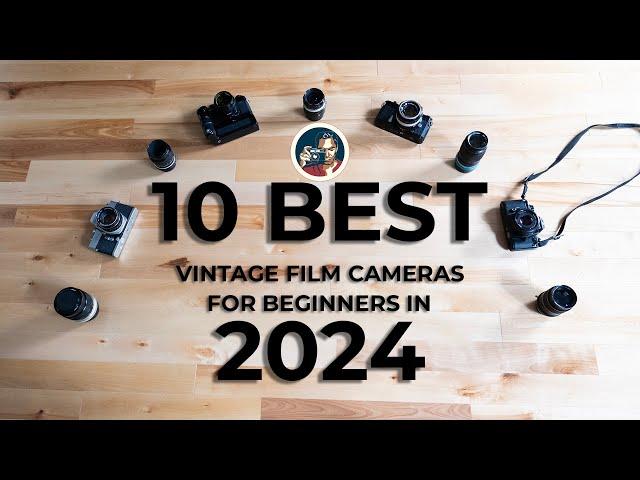 10 Best Vintage Film Cameras For Beginners In 2024