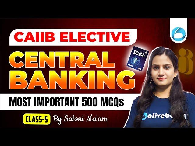 CAIIB Central Banking Most Important 500 MCQS | CAIIB Central Banking Class-5 | CAIIB Elective