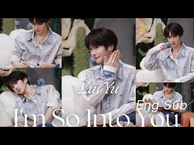 LIU YU || I'm So Into You 刘宇 || 我好喜欢 #liuyu #imsointoyou #喜欢你我也是5 @iQIYIofficial