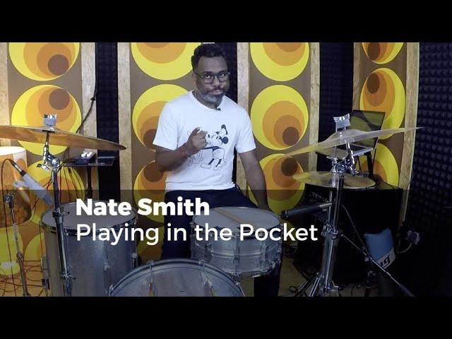 Nate Smith - Playing in the Pocket - Drumtrainer Online