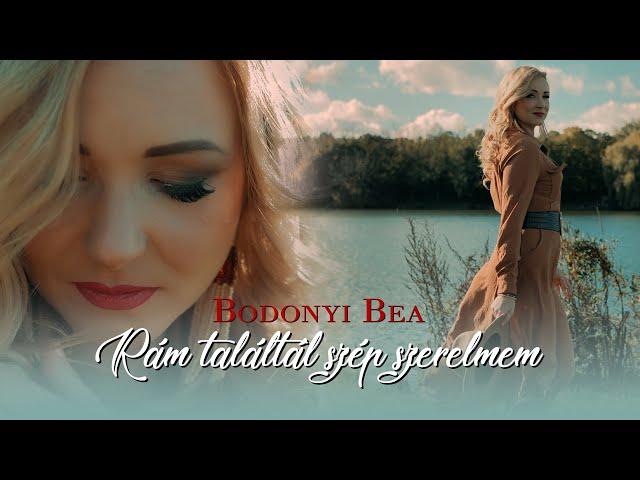 Bodonyi Bea - Rám találtál szép szerelmem (Official Music Video) |SLÁGER TV |