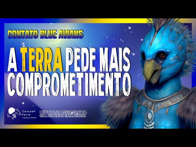 CONTATO BLUE AVIANS - HIPNOSE REGRESSIVA COM CONTATOS EXTRAFÍSICOS #554 #cassyahfaria