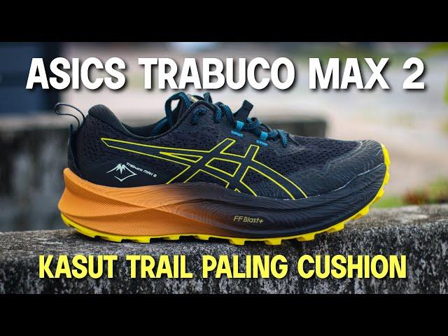 ASICS TRABUCO MAX 2 | Kasut Trail Paling Cushion