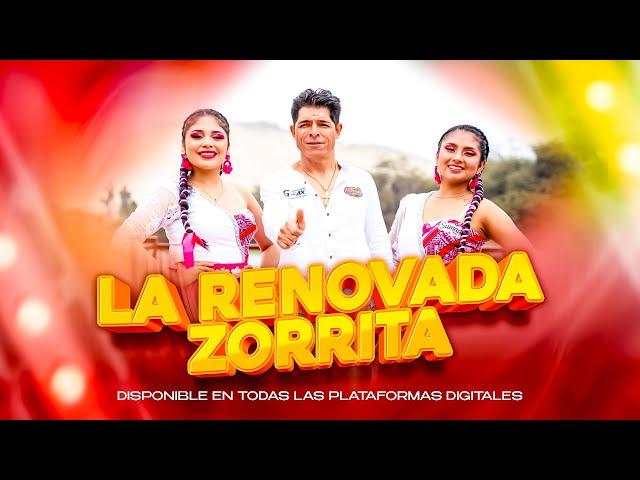 La Renovada Zorrita - JOSÉ CENTURIÓN (Video Oficial)