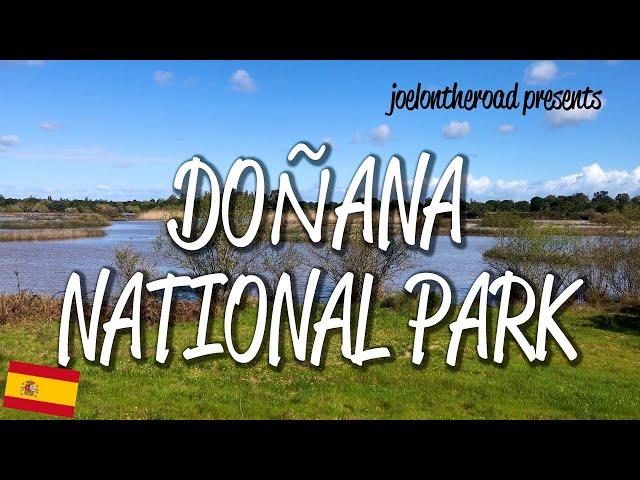 Doñana National Park - UNESCO World Heritage Site