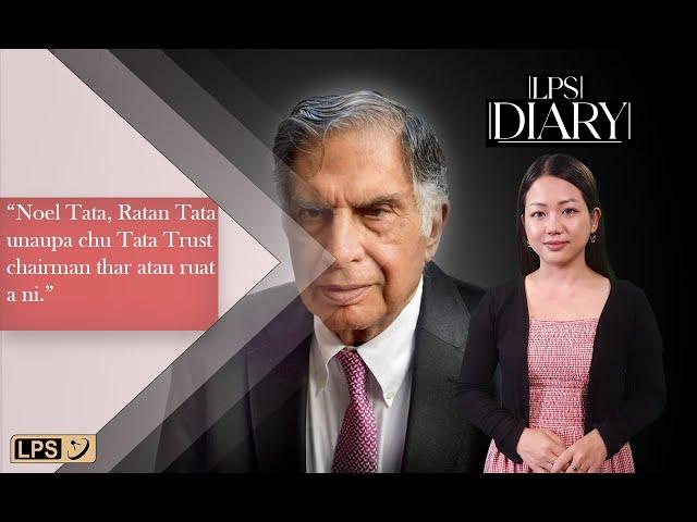 LPS DIARY | MI HAUSA TAWNTAW RATAN TATA A THI