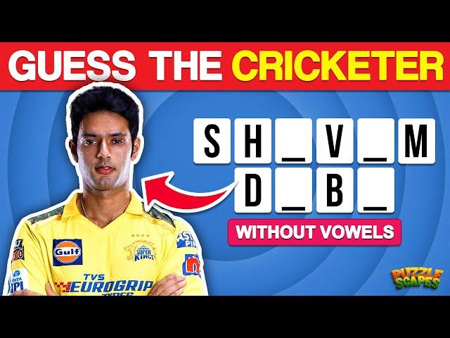 Guess the INDIAN CRICKETER name without VOWELS | Cricket quiz challenge 2024 @puzzlescapes