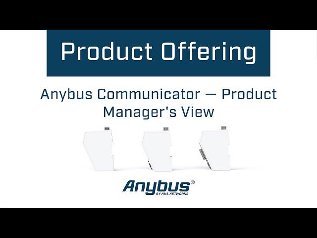 Anybus Communicator — Product Manager's View