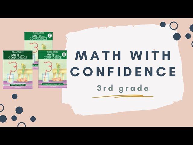 Math With Confidence 3rd Grade: An indepth look inside and brief comparison to Singapore math