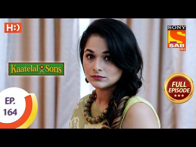 Kaatelal & Sons - Ep 164 - Full Episode - 6th July, 2021