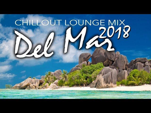 Chill-Out Music 2018 - Relax Music - Del Mar Music - Guitar del Mar 2018 - Cafe - Chillout music