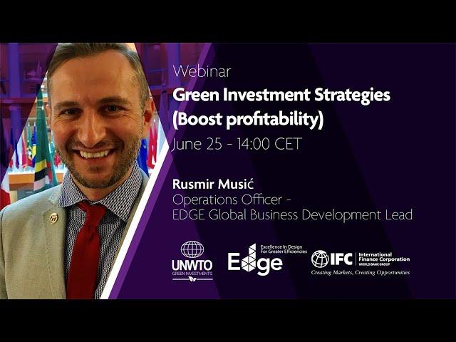 UNWTO Green Investments – Green Investment Strategies (Boost profitability)