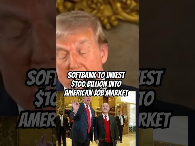  SoftBank to invest 100 Billion Dollars in US job market | Donald Trump