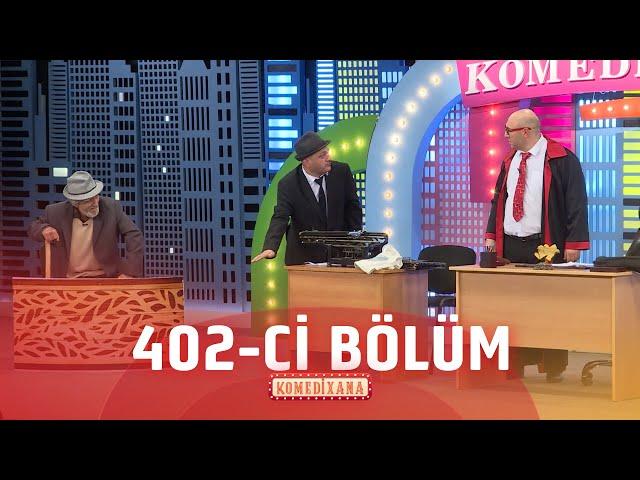 Komedixana  402-ci Bölüm 10.11.2024