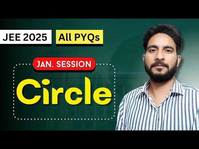 JEE Mains 2025 PYQ - Circle | Class 11 | January Attempt Solutions | Maths Chapter Wise PYQs