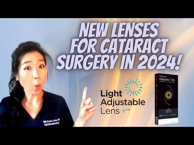 Brand New Lenses for Cataract Surgery In 2024 | LAL+ and Odyssey Intraocular Lenses