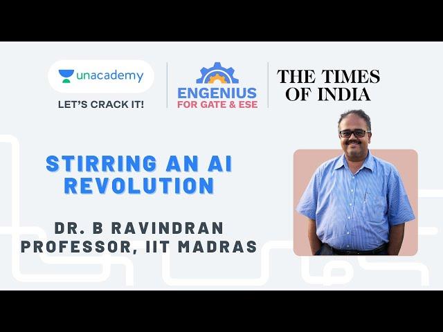 Stirring an AI Revolution | Professor at Dept. CS at IIT Madras | Dr B Ravindran