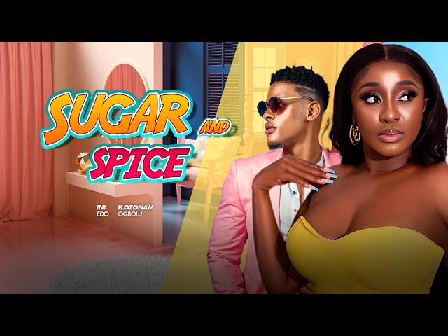 SUGAR  AND SPICE - Ini Edo & Elozonam in hot new love film