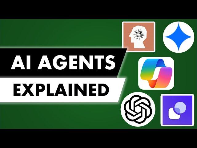 AI Agents Explained - Everything You Need to Know 