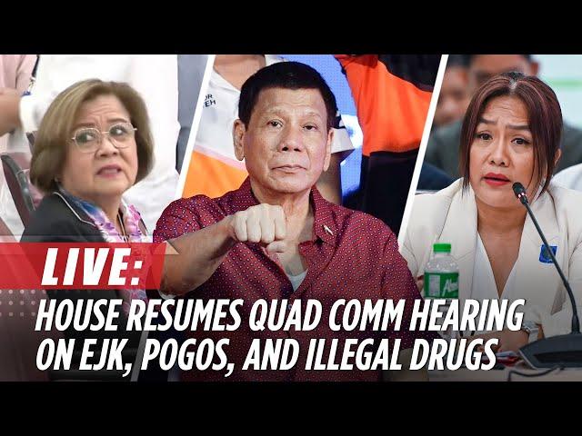 LIVE: 9th House quad-committee hearing on EJK, POGOs, and illegal drugs | October 22