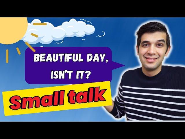 Small Talk 101: How to Start and Keep a Conversation in English