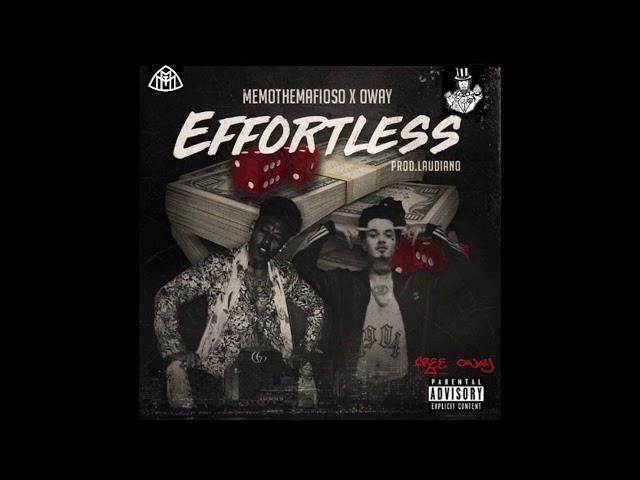 MemoTheMafioso & O'Way - Effortless (Prod. Laudiano)