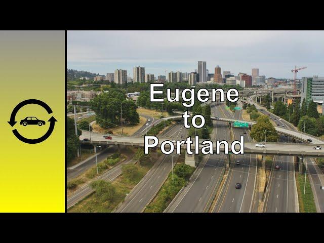 Eugene, OR to Portland, OR Drive-Lapse