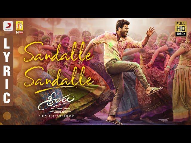 Sreekaram -  Sandalle Sandalle Lyric | Sharwanand | Kishor B | Mickey J. Meyer