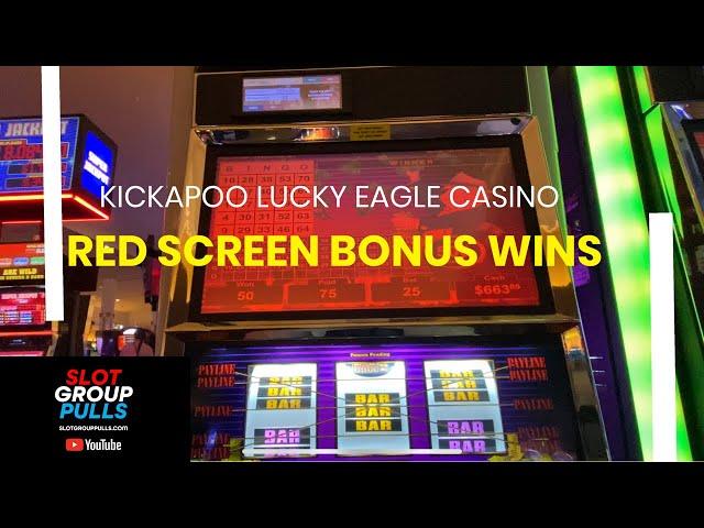 VGT Slot Red Screen Bonus Games $15 Spins at Kickapoo Lucky Eagle