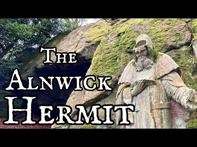 The Strange Hermit of Alnwick | English Folklore