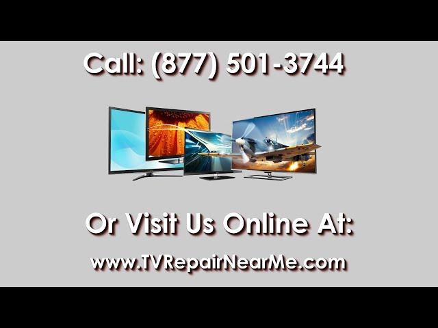 TV Repair Near Me - Nationwide TV Repair Near Me