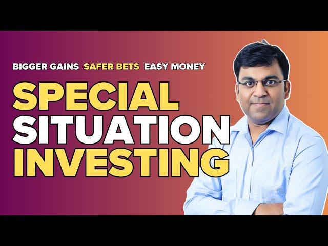 8 SPECIAL SITUATION Investing Strategies I Use to Pick High Return, Low Risk Stocks