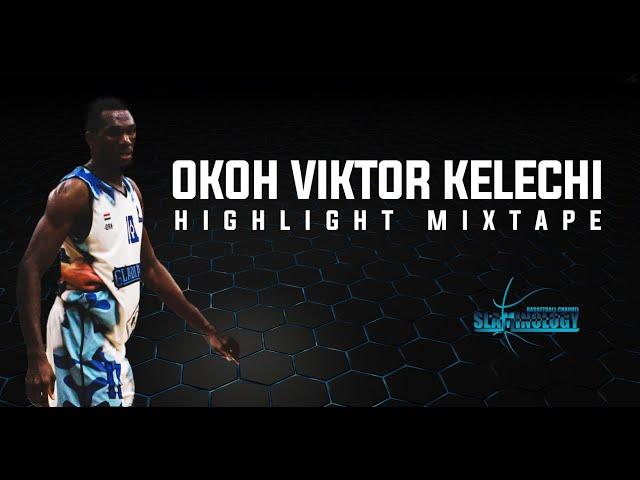 Okoh Viktor Kelechi Highlight Mixtape 2021/22 season - Békési SzSK