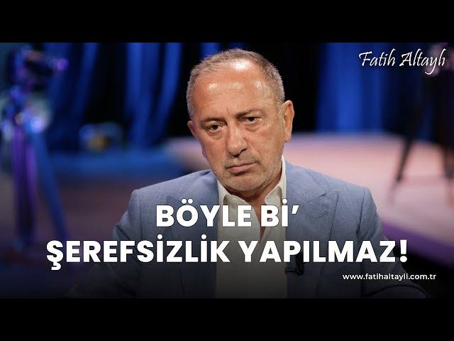 Fatih Altaylı yorumluyor: Böyle bi' şerefsizlik yapılmaz!