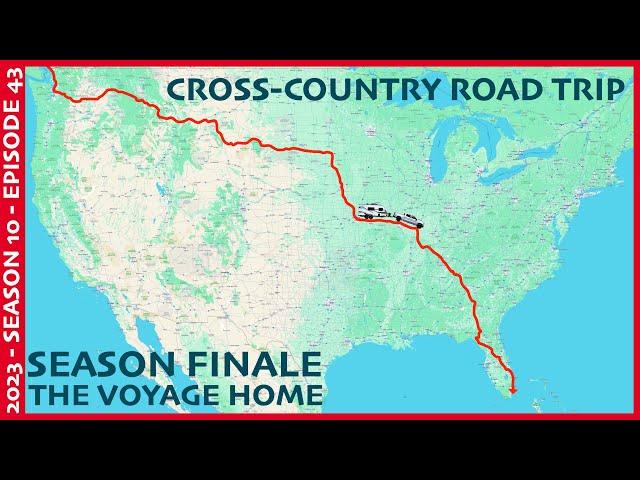 The Voyage Home: Cross Country RV Road Trip - Season 10 (2023) Episode 43