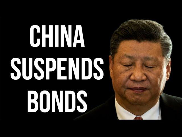 CHINA Suspends Bonds