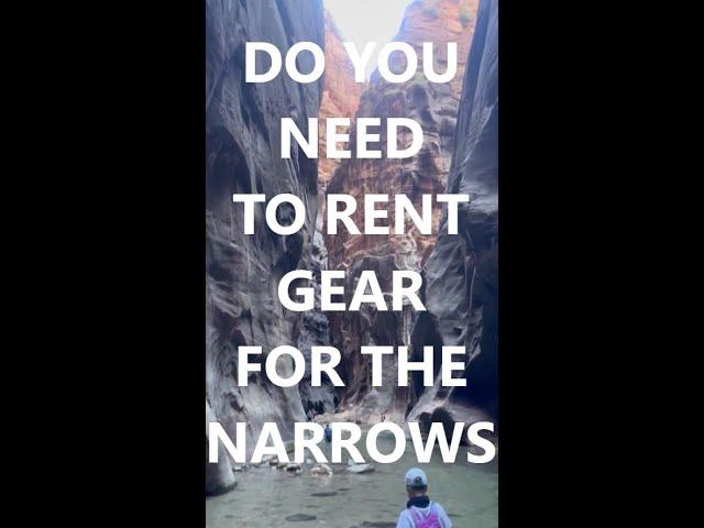 Do I Need to Rent Gear for #hiking The Narrows?  #ZionNationalPark  