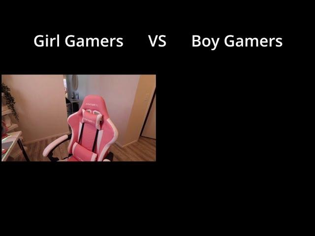 Gaming Chair | Girl Gamers VS Boy Gamers