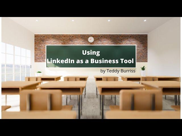 Free Course - Using LinkedIn as a Business Tool - Fall 2022