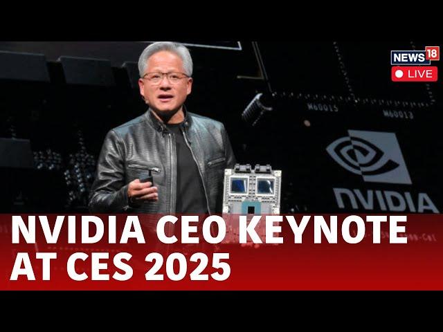 CES 2025 LIVE | NVIDIA CEO Jensen Huang delivers keynote Speech Live | NVIDIA CEO At CES 2025 | N18G