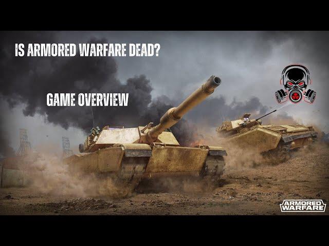 Is Armored Warfare Dead? No chance! A look at the game including my shocking attempt at PvP