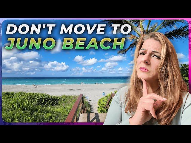 Why I Left Juno Beach: What No One TELLS You | Juno Beach Florida