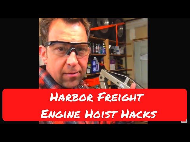 Harbor Freight Engine Hoist Mods! Save Yourself Some Pain! Bad Hombre Garage Episode 16