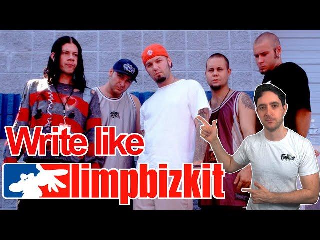 How Limp Bizkit Write Music