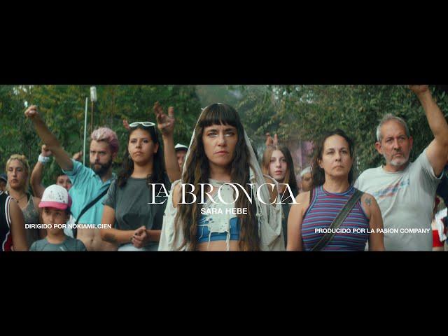 La Bronca - Sara Hebe (Videoclip Oficial)