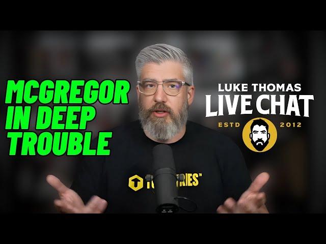 LUKE THOMAS *LIVE* Conor McGregor's Trial | Episode 230 |