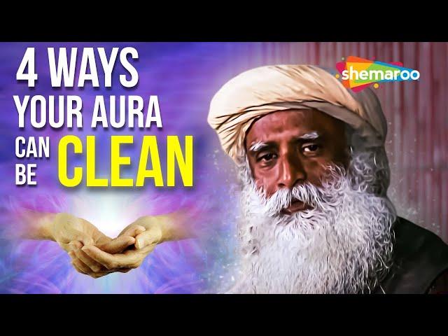 4 Ways your Aura can be Clean | Sadhguru | Shemaroo Spiritual Life