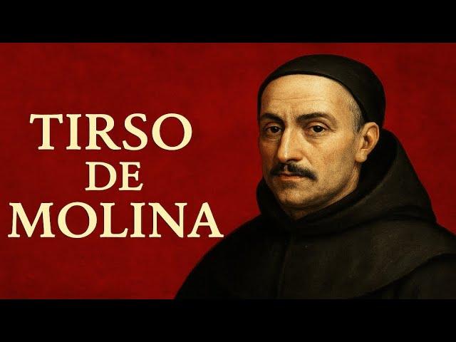 TIRSO DE MOLINA. Vida y obras